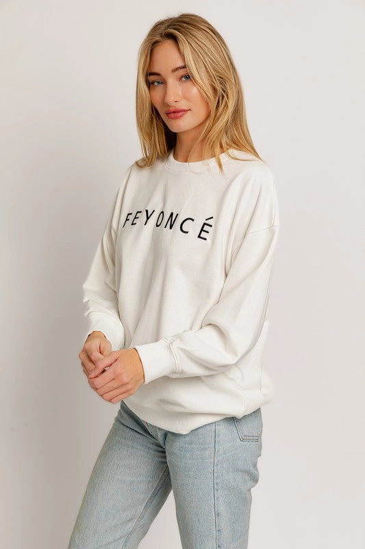 No Ride Up Feyonce Sweatshirt