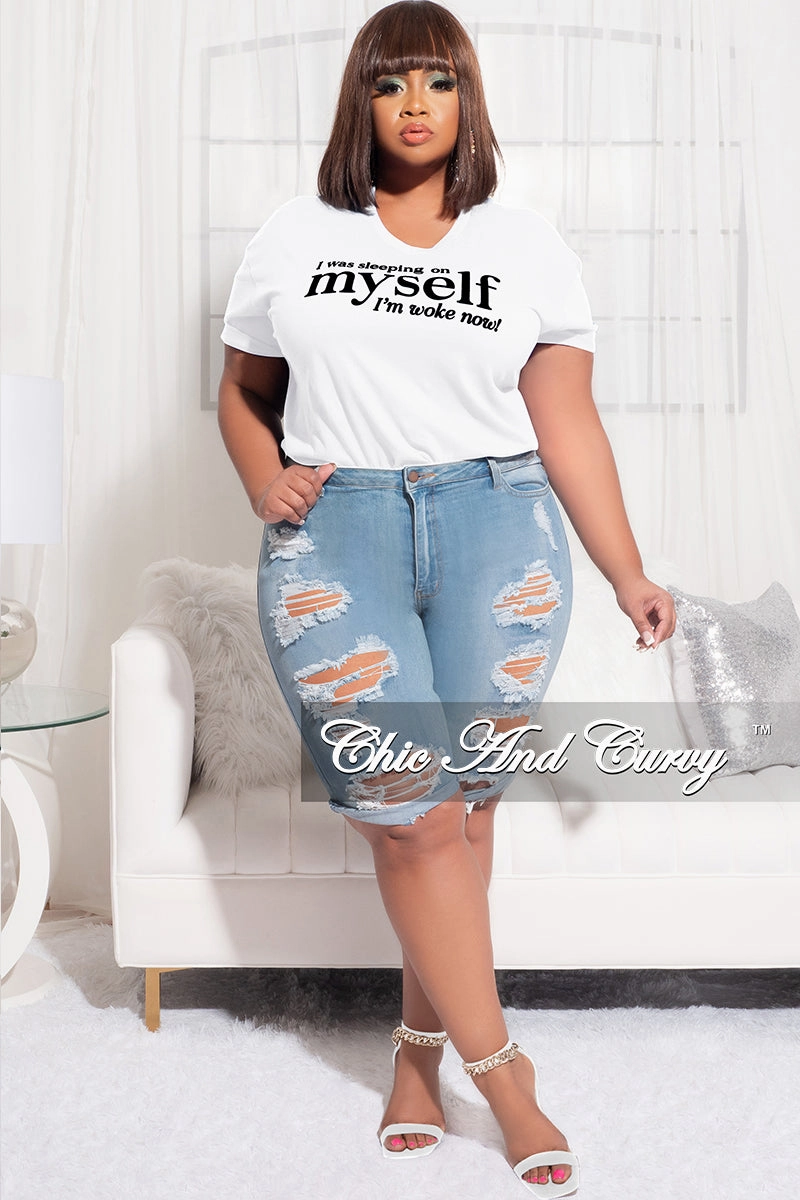 Comfortable Leg Heat Friendly Final Sale Plus Size Short Sleeve I Was Sleeping On Myself I'm Woke Now T-Shirt in White