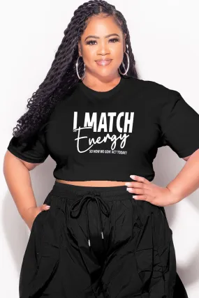 TemperatureRegulation Final Sale Plus Size Fitted Black T-Shirt I Match Energy